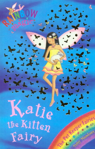 Katie the Kitten Fairy (2015) by Daisy Meadows