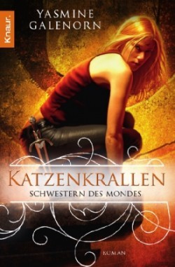 Katzenkrallen (2010) by Yasmine Galenorn