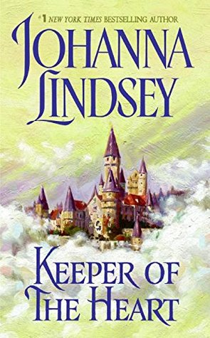 Keeper of the Heart (2006) by Johanna Lindsey