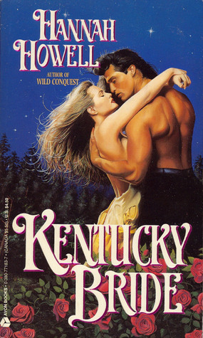Kentucky Bride (1994) by Hannah Howell