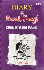 Kenyataan Pahit (2011) by Jeff Kinney