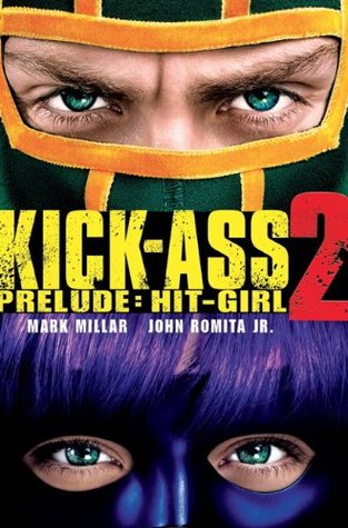 Kick-Ass - 2 Prelude - Hit Girl (2013)