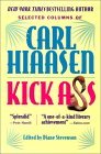 Kick Ass: Selected Columns (2001) by Carl Hiaasen
