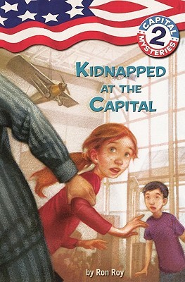 Kidnapped at the Capital (2002) by Ron Roy