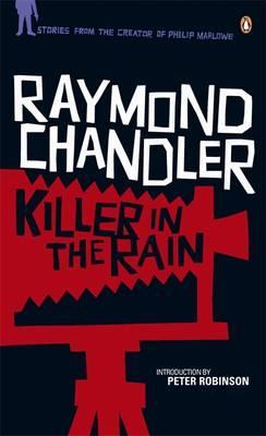 Killer in the Rain (2015) by Raymond Chandler