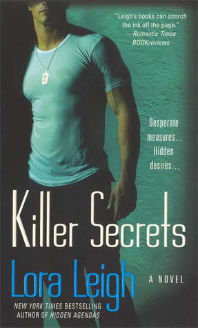 Killer Secrets (2008) by Lora Leigh