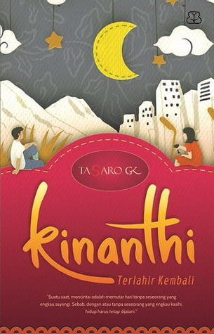 Kinanthi: Terlahir Kembali (2012) by Tasaro G.K.