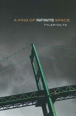 King of Infinite Space, A (2009) by Tyler Dilts