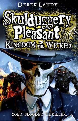 Kingdom of the Wicked (2012) by Derek Landy