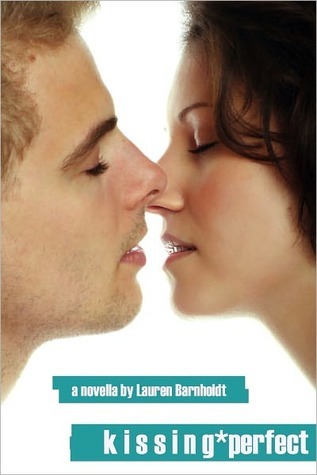 Kissing Perfect (2000) by Lauren Barnholdt