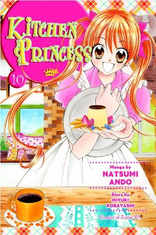 Kitchen Princess, Vol. 10 (2009) by Natsumi Ando