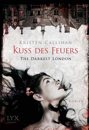 Kuss des Feuers (2013) by Kristen Callihan