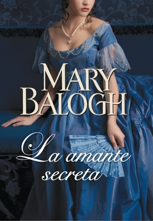 La amante secreta (2011) by Mary Balogh