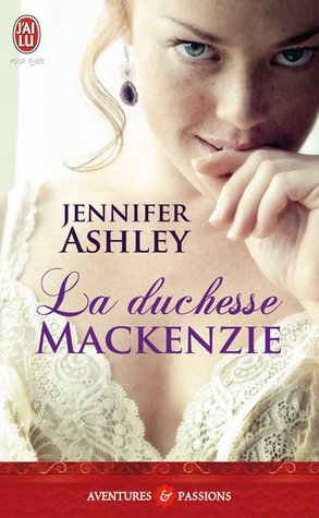La duchesse MacKenzie (2012) by Jennifer Ashley