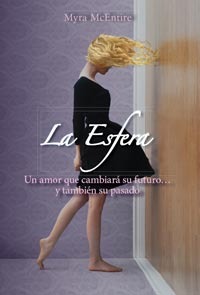 La Esfera (2011) by Myra McEntire