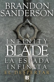 La Espada Infinita: El Despertar (2013) by Brandon Sanderson
