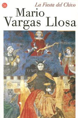 La fiesta del chivo (2001) by Mario Vargas Llosa