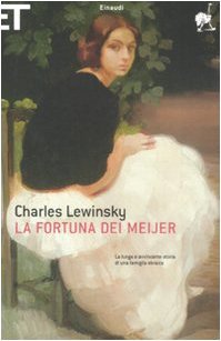 La fortuna dei Meijer (2006) by Charles Lewinsky