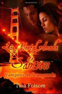 La Mortal Amada de Samson (2011) by Tina Folsom