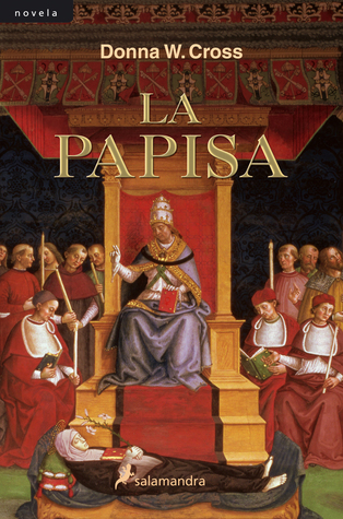 La Papisa (2006) by Donna Woolfolk Cross