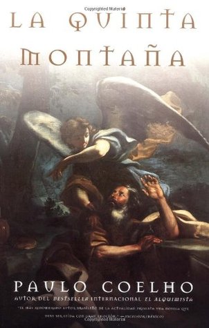 La Quinta Montana: La Quinta Montana (2002) by Paulo Coelho
