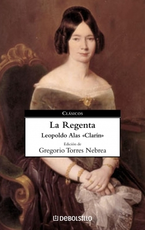 La Regenta (2005) by Leopoldo Alas "Clarín"