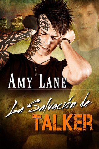 La salvación de Talker (2013) by Amy Lane