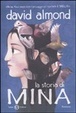 La storia di Mina (2011) by David Almond