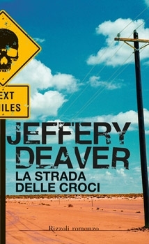 La strada delle croci (2009) by Jeffery Deaver