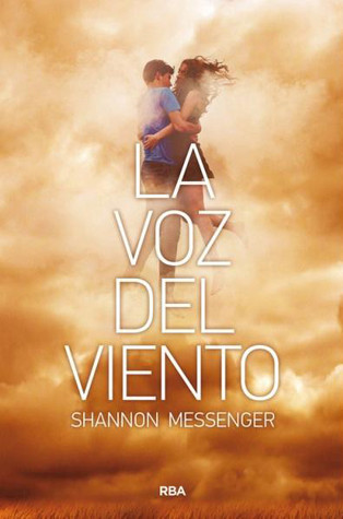 La voz del viento (2013) by Shannon Messenger
