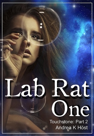 Lab Rat One (2011) by Andrea K. Höst