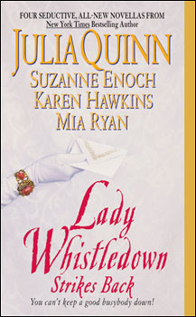 Lady Whistledown Strikes Back (2004) by Karen Hawkins