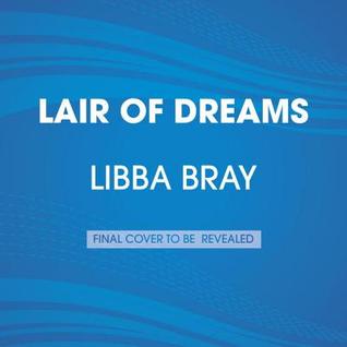 Lair of Dreams (The Diviners, #2) (2014) by Libba Bray