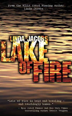 Lake of Fire (2007) by Linda Jacobs