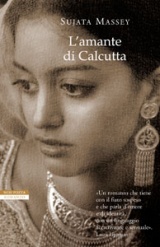 L'amante di Calcutta (2014) by Sujata Massey