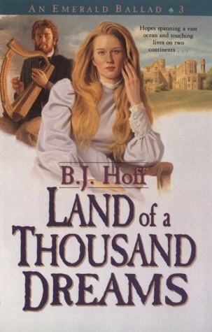 Land of a Thousand Dreams (1992) by B.J. Hoff