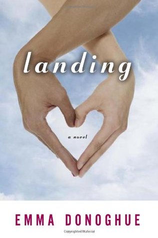 Landing (2007) by Emma Donoghue