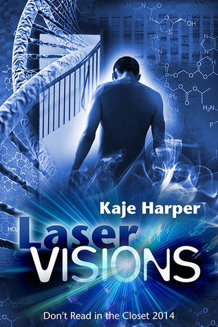 Laser Visions (2014) by Kaje Harper