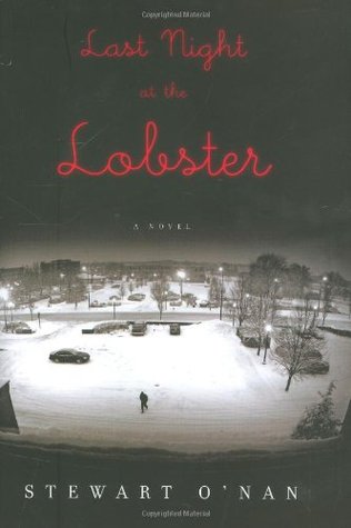 Last Night at the Lobster (2007) by Stewart O'Nan