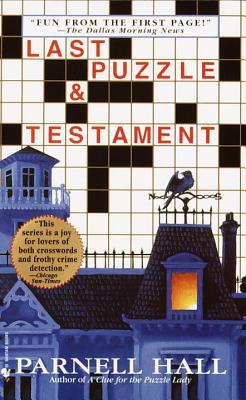Last Puzzle and Testament (2001) by Parnell Hall
