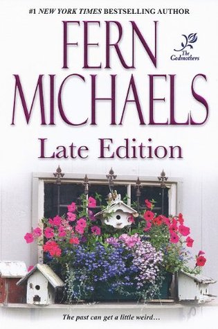 Late Edition (2010) by Fern Michaels