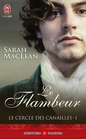 Le flambeur (2014) by Sarah MacLean