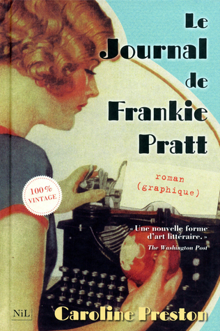 Le Journal de Frankie Pratt (2012) by Caroline Preston