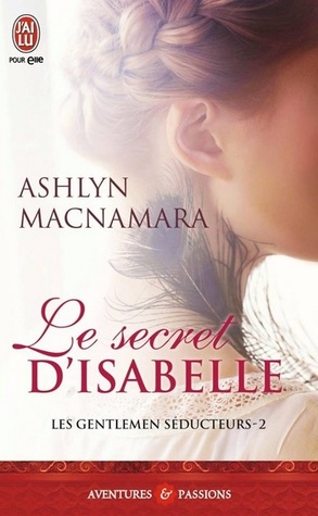 Le secret d'Isabelle (2014) by Ashlyn Macnamara