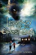 Legend of the Ghost Dog (2012) by Elizabeth Cody Kimmel