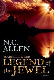 Legend of the Jewel (2008) by N.C. Allen