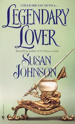 Legendary Lover (2000) by Susan Johnson