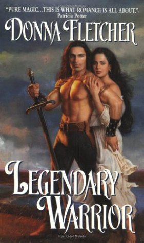 Legendary Warrior (2004) by Donna Fletcher