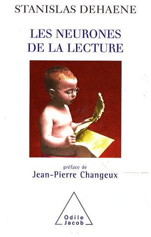 Les neurones de la lecture (2000) by Stanislas Dehaene