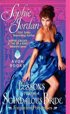 Lessons from a Scandalous Bride (2012) by Sophie Jordan